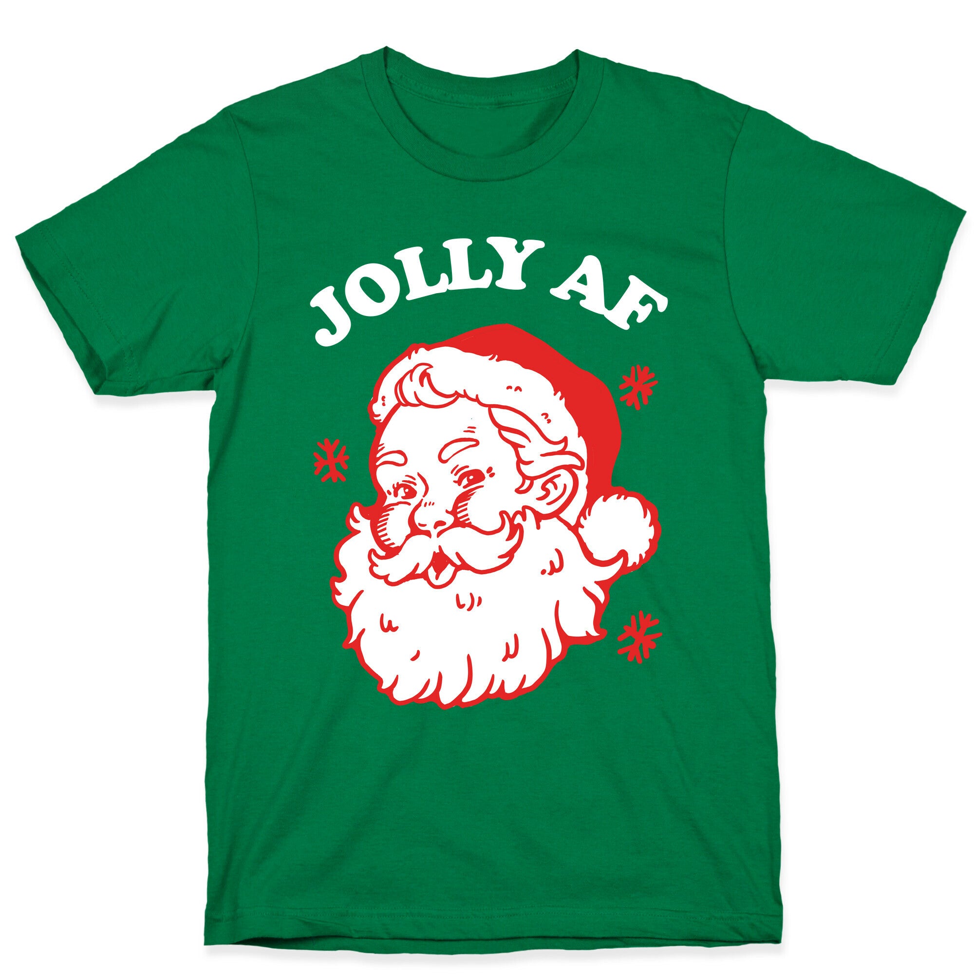 Jolly AF T-Shirt